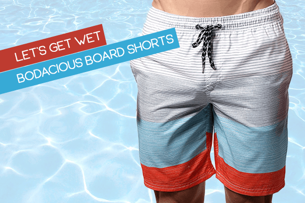 Distortion’s Bodacious Board Shorts