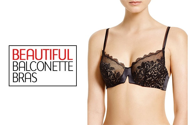 Beautiful Balconette Bras