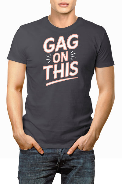 LowTee Gag On This Graphic Tee