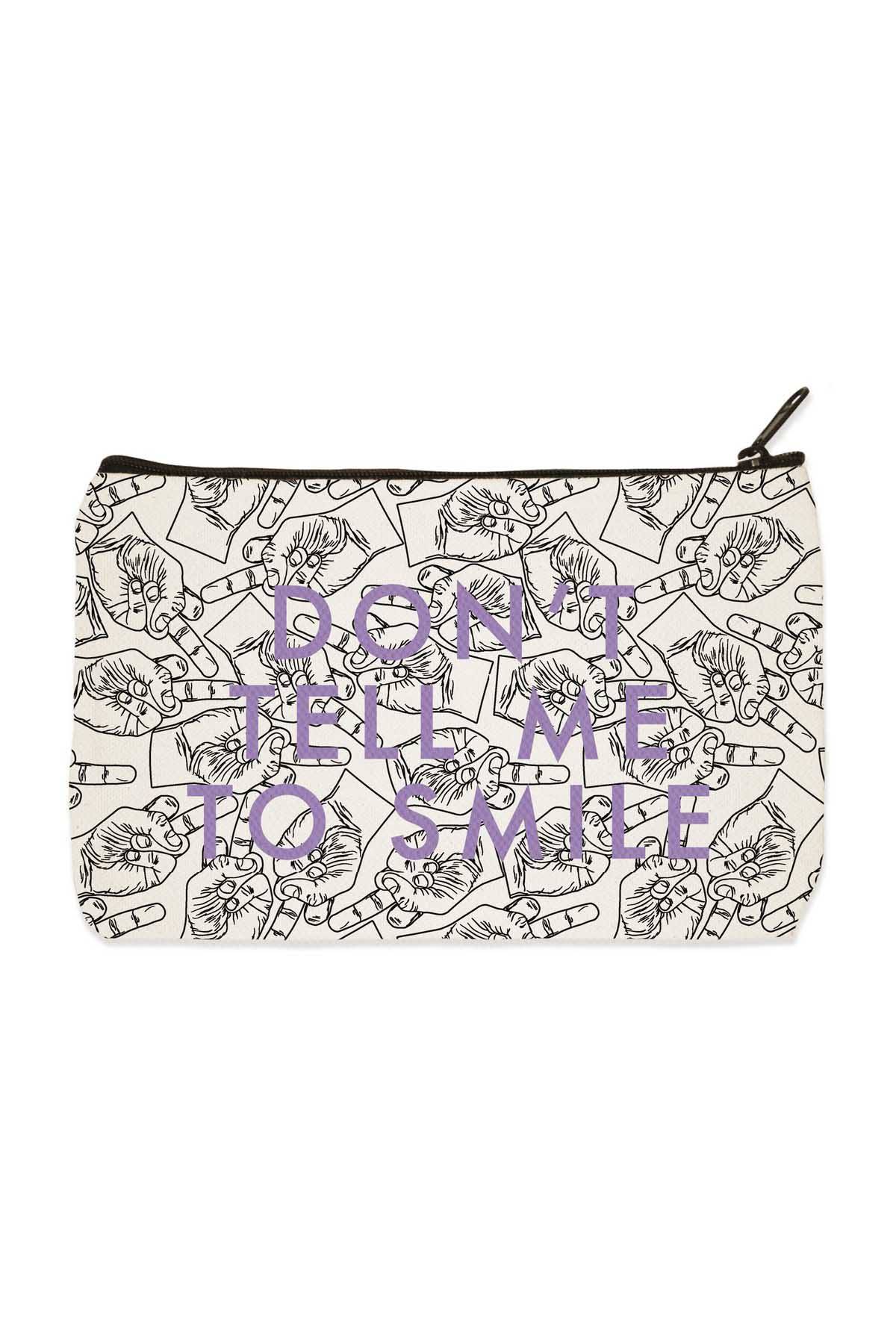 Towne9 Dont Tell Me to Smile Zip Pouch
