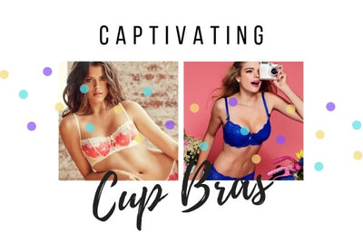 Captivating Cup Bras