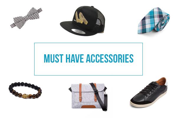 Must Have Accessories
