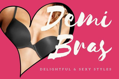 Delightful Demi-Bras