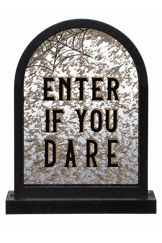 Enter If You Dare Tabletop Sign