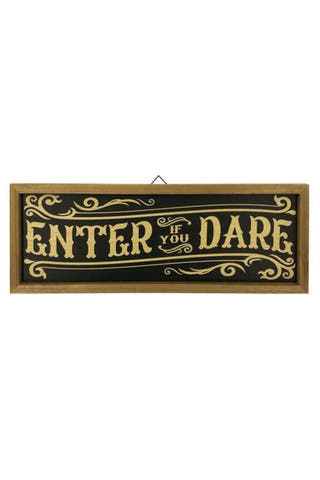 Enter If You Dare Wall Sign