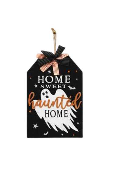Home Sweet Haunted Home Wall Tag