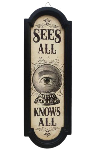 See All Knows All Wall Sign