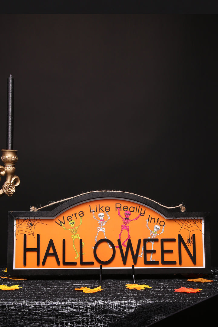 “We’re Like Really Into Halloween” Wall Sign