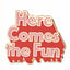 Ban.do Here Comes The Fun Flair Pin