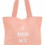 Ban.do Pink I Did My Best Canvas Tote