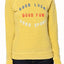 Rxmance Unisex Yellow Good Sport Sweatshirt