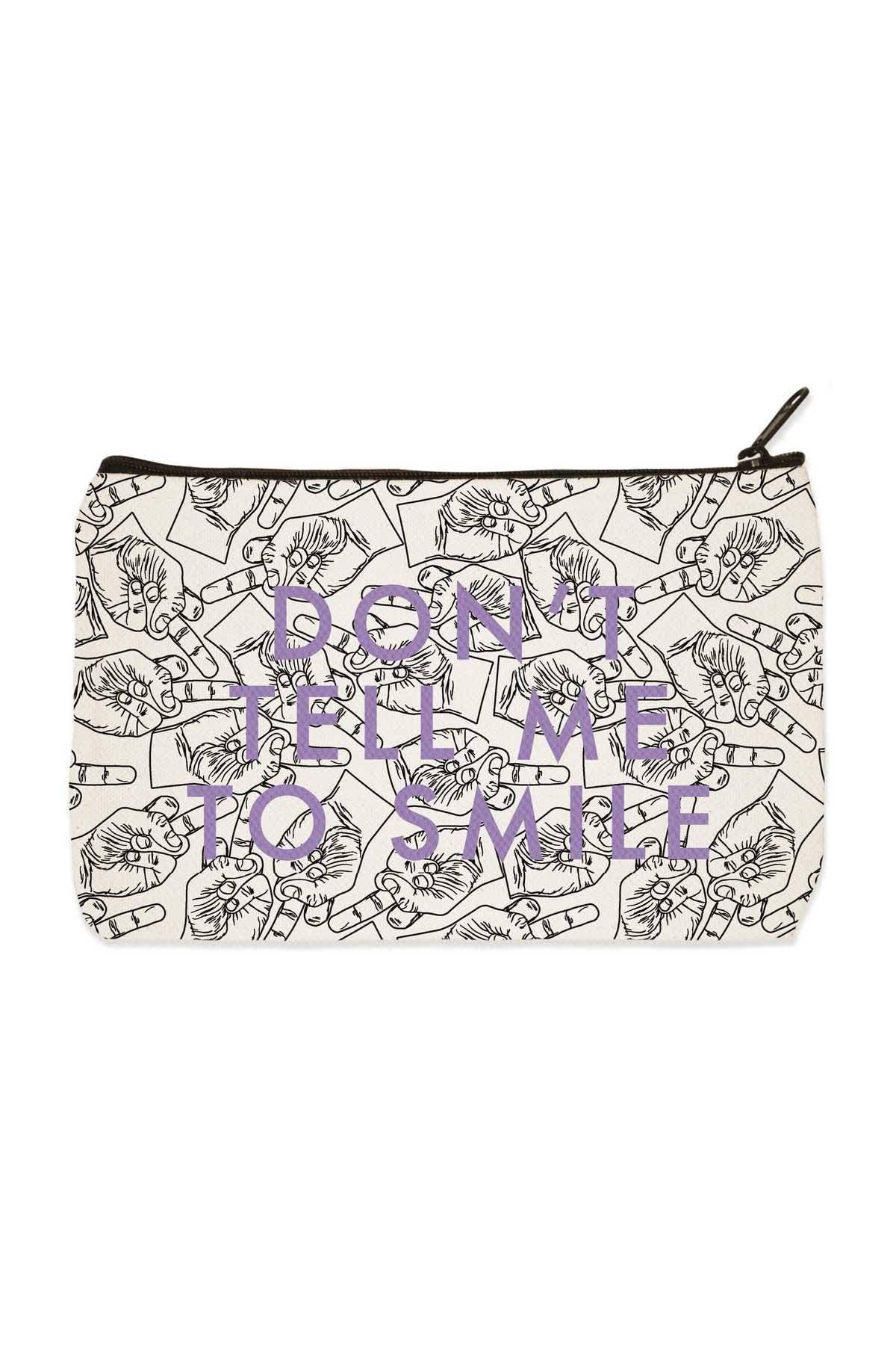Towne9 Dont Tell Me to Smile Zip Pouch