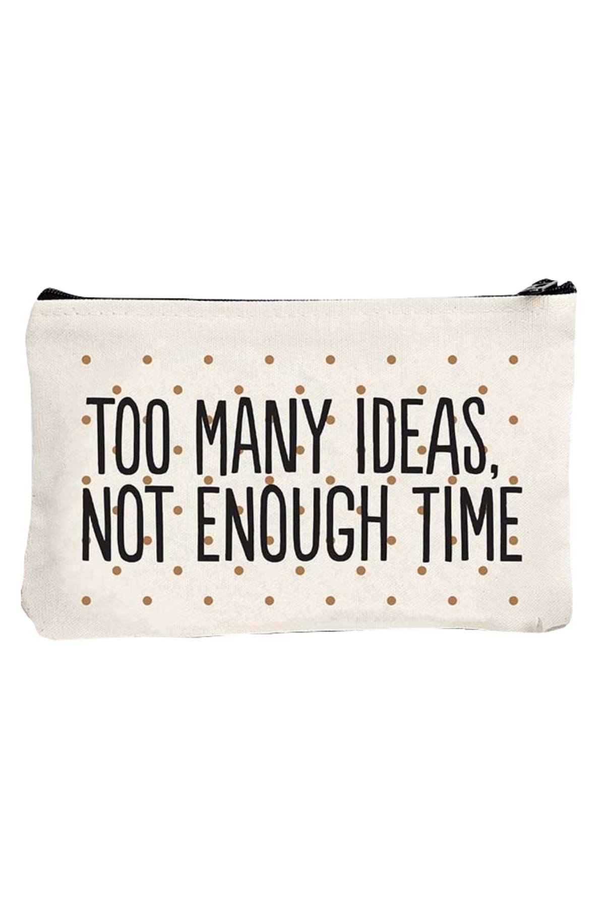 Towne9 Too Many Ideas Zip Pouch